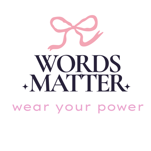 Words Matter